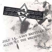 Shark Island : July 14, 1989 Bastille Day : Alive at the Whiskey